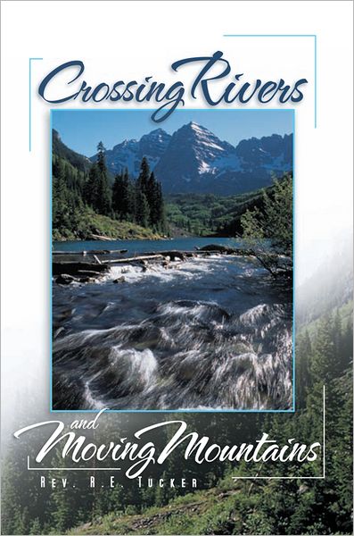 Crossing Rivers and Moving Mountains