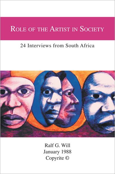 Role of the Artist in Society: 24 Interviews from South Africa