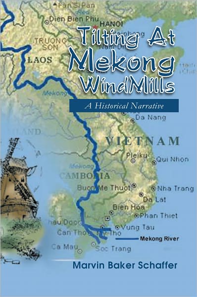 Tilting At Mekong WindMills: A Historical Narrative