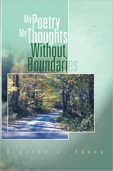 My Poetry My Thoughts Without Boundaries