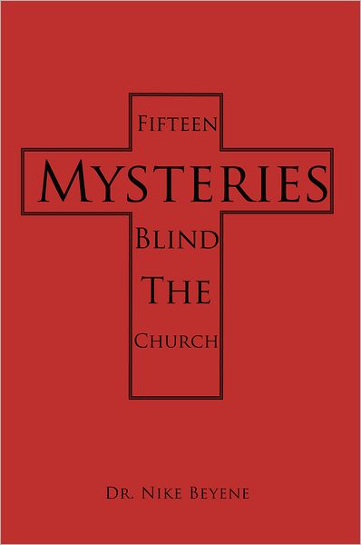 Fifteen Mysteries Blind The Church