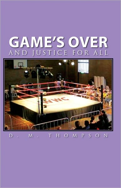 Game's Over: And Justice for All