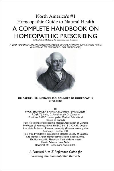 North America's #1 Homeopathic Guide to Natural Health: A COMPLETE HANDBOOK ON HOMEOPATHIC PRESCRIBING