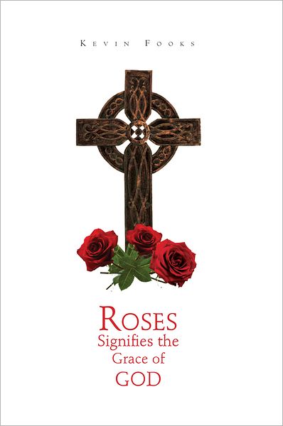 Roses Signifies the Grace of God