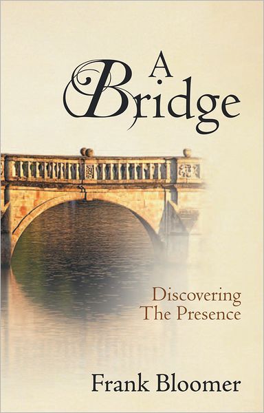 A Bridge: Discovering The Presence