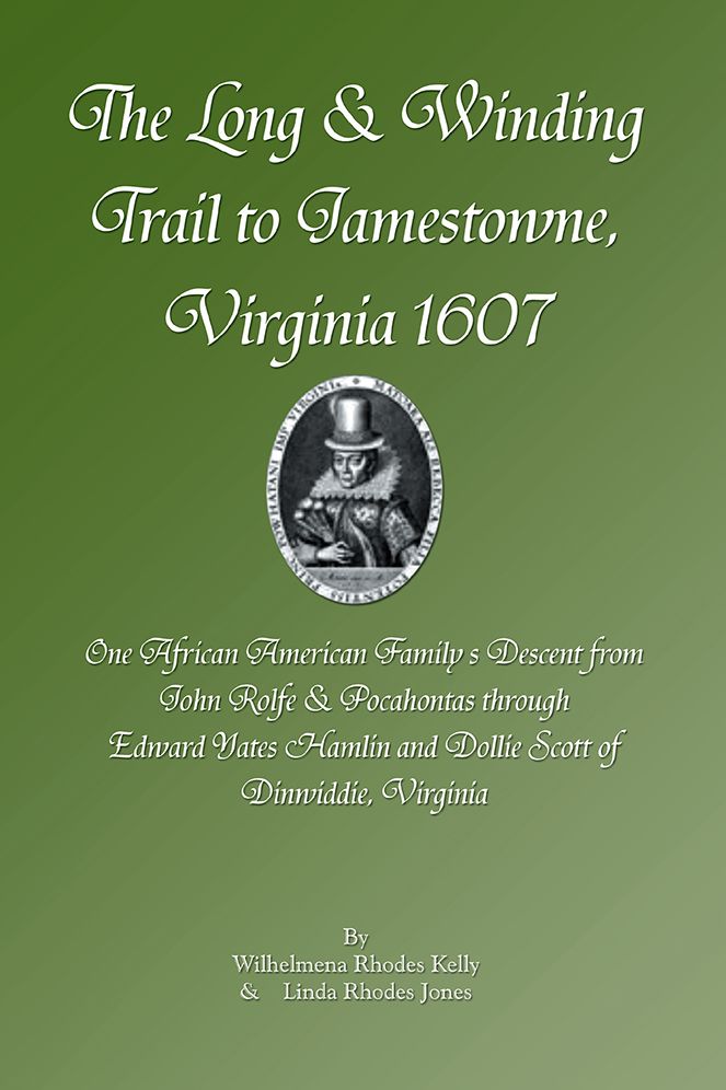 The Long & Winding Trail to Jamestowne, Virginia 1607