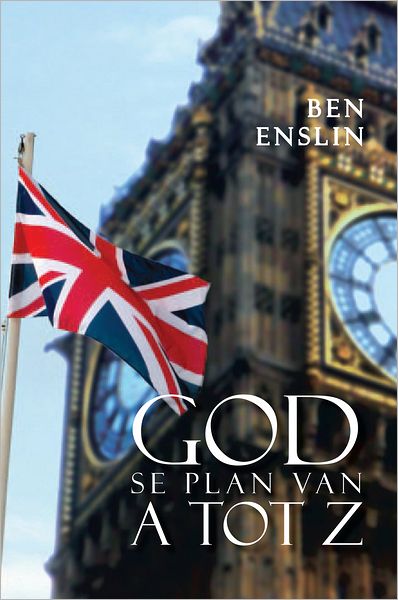 God Se Plan Van A Tot Z.