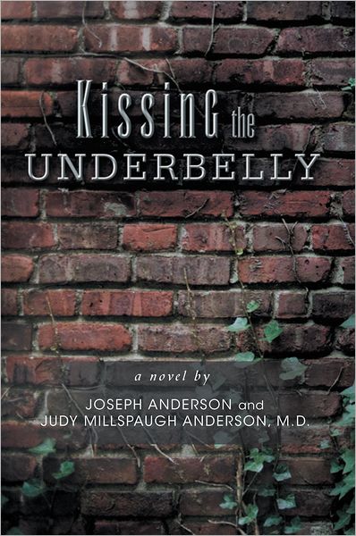 KISSING THE UNDERBELLY