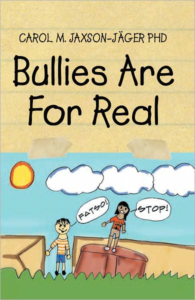 Bullies Are for Real