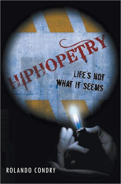 HIPHOPETRY: Life's not what it seems