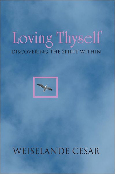 Loving Thyself: Discovering the Spirit Within