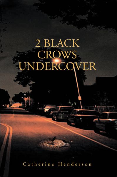 2 BLACK CROWS UNDERCOVER