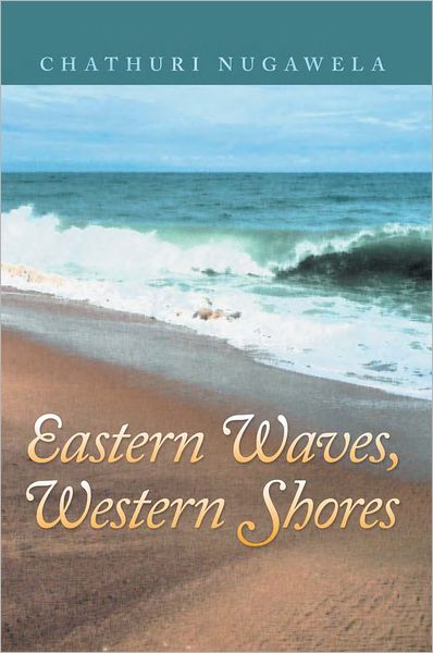 Eastern Waves, Western Shores
