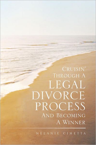 Cruisin' Through A Legal Divorce Process And Becoming A Winner
