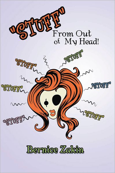 "STUFF" From Out of My Head