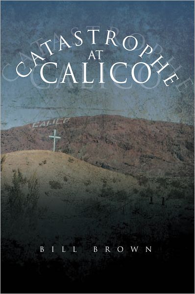 Catastrophe At Calico
