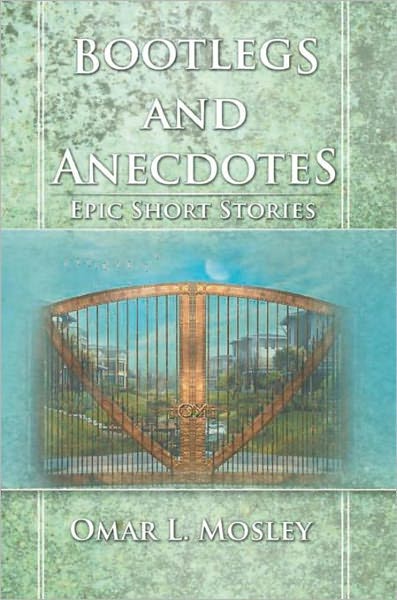 Bootlegs and Anecdotes: Epic Short Stories