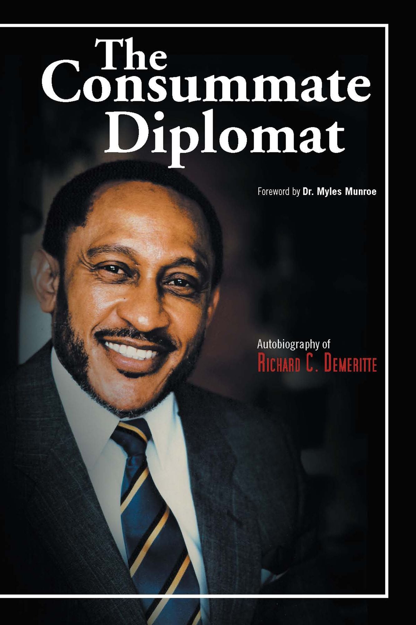 The Consummate Diplomat