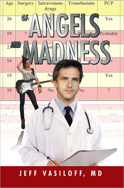 Of Angels and Madness