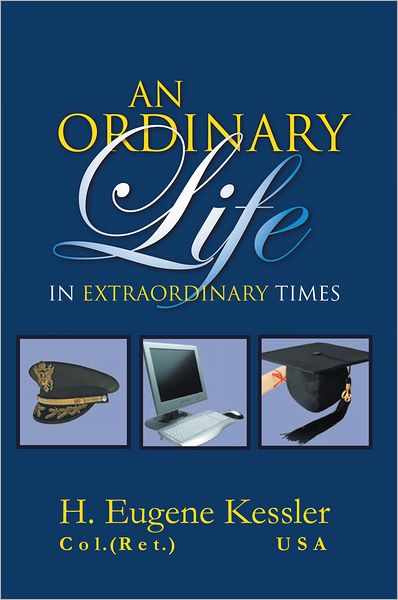 An Ordinary Life: In Extraordinary Times