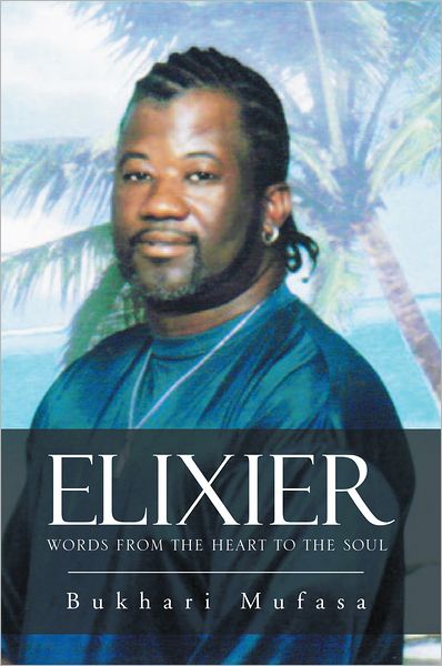 ELIXIER: Words From The Heart To The Soul
