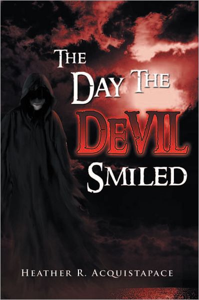The Day The Devil Smiled