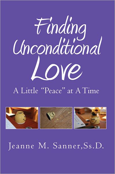 Finding Unconditional Love - A Little "Peace" At A Time