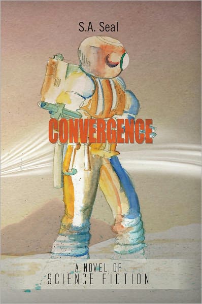 Convergence: A Novel Of Science Fiction