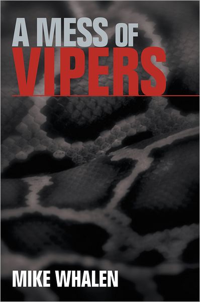 A Mess of Vipers