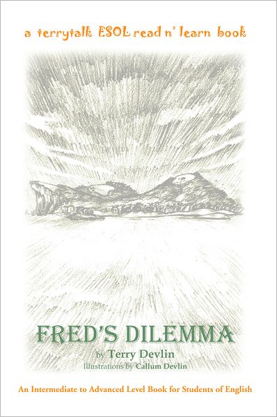 Fred's Dilemma