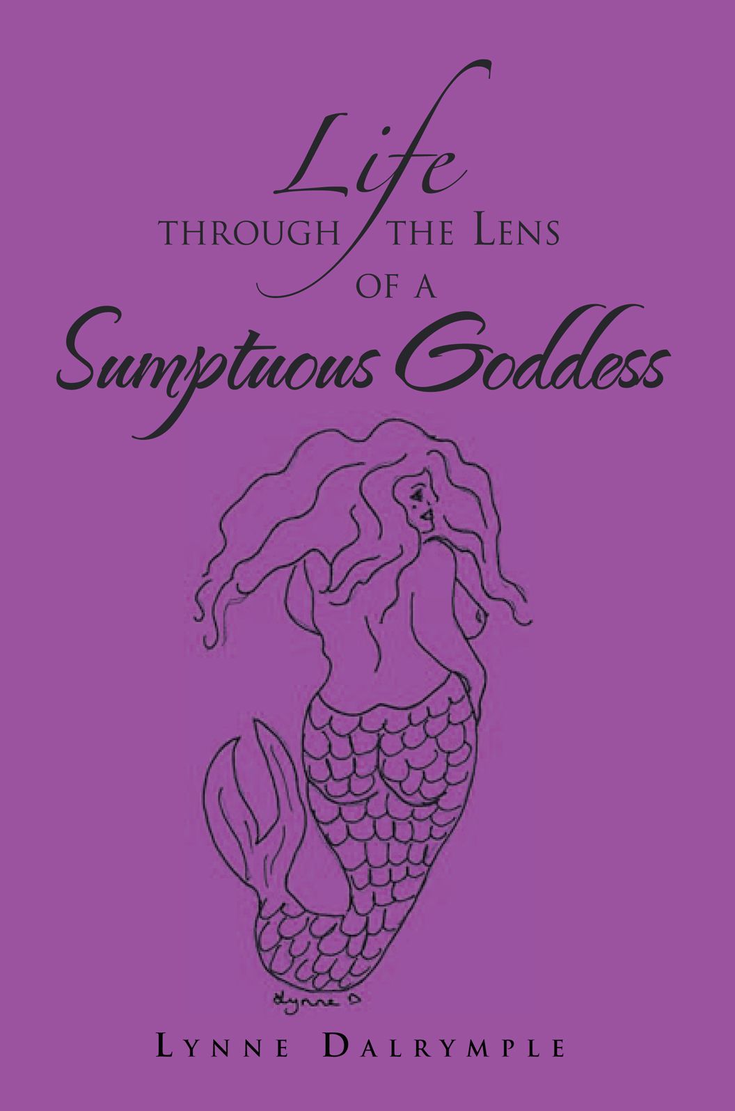 Life through the Lens of a Sumptuous Goddess