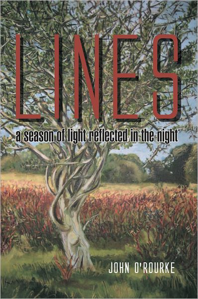Lines - A Season of Light, Reflected in the Night: a season of light reflected in the night