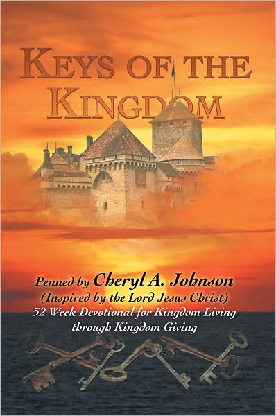 Keys of the Kingdom: 52 Week Devotional for Kingdom Living through Kingdom Giving
