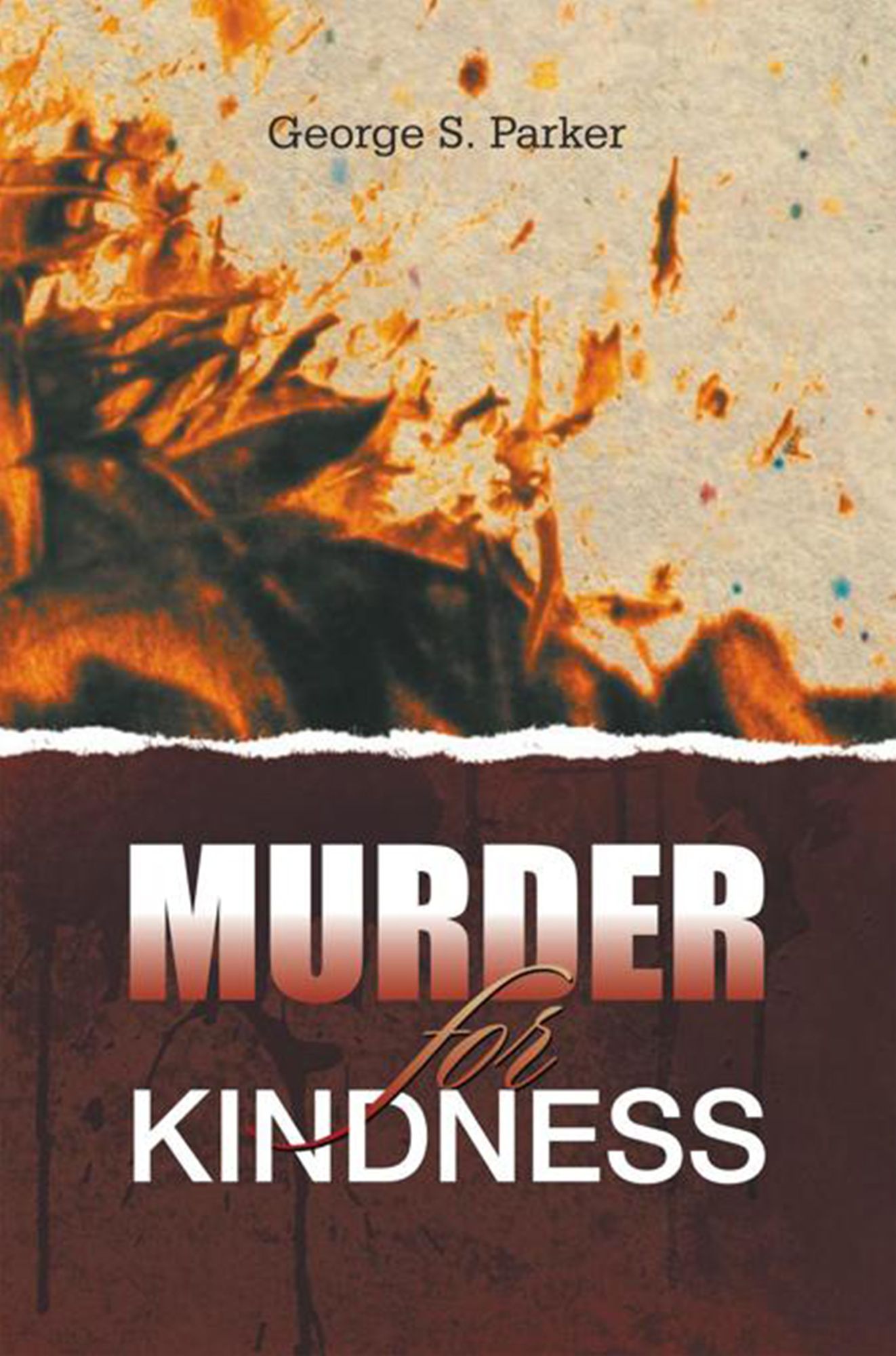 MURDER for KINDNESS