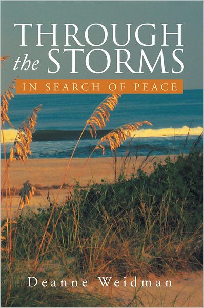 Through the Storms: In Search of Peace