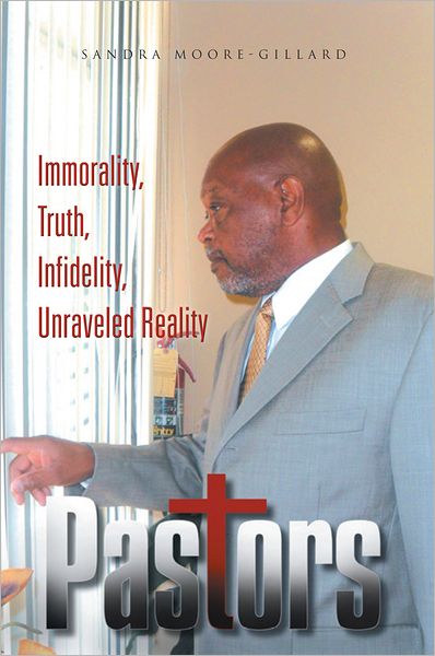 Pastors: Immorality, Truth, Infidelity, Unraveled Reality