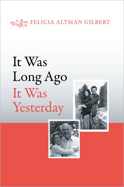It Was Long Ago It Was Yesterday
