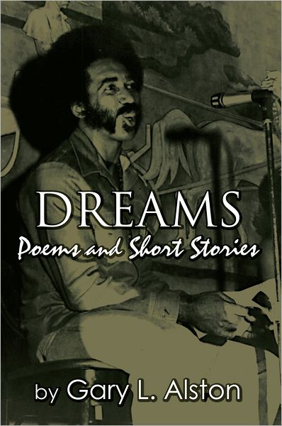 Dreams, Poems and Short Stories