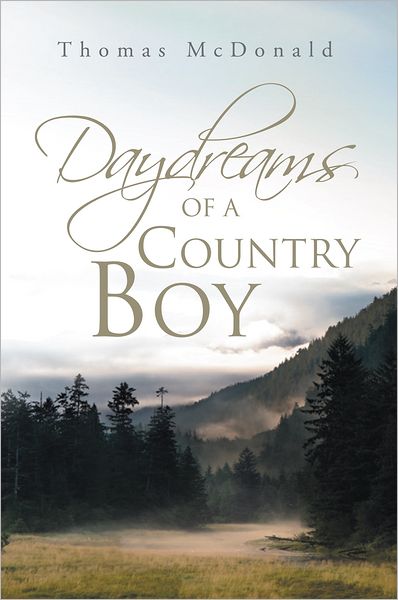 Daydreams of a Country Boy