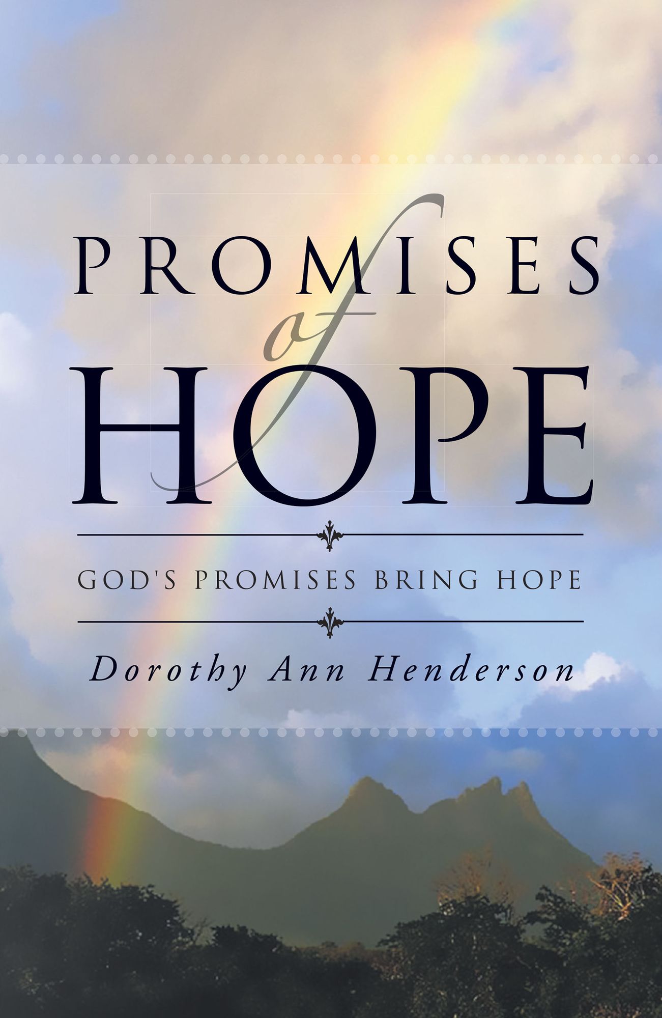 Promises Of Hope: God's Promises Bring Hope