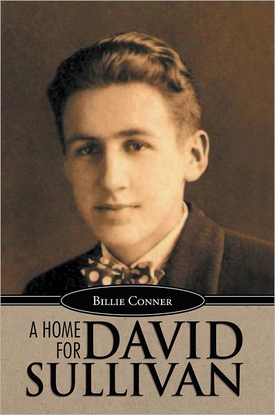 A HOME FOR DAVID SULLIVAN