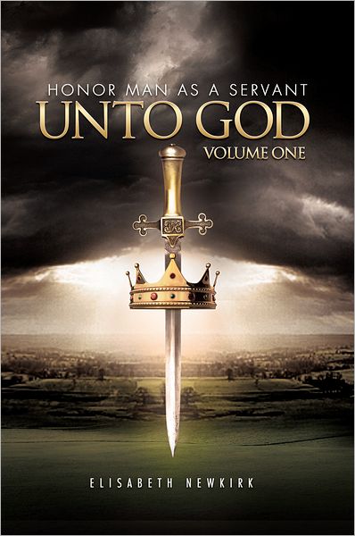 Honor Man As a Servant Unto God