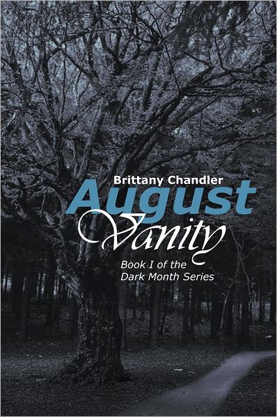 August Vanity: Book I of the Dark Month Series