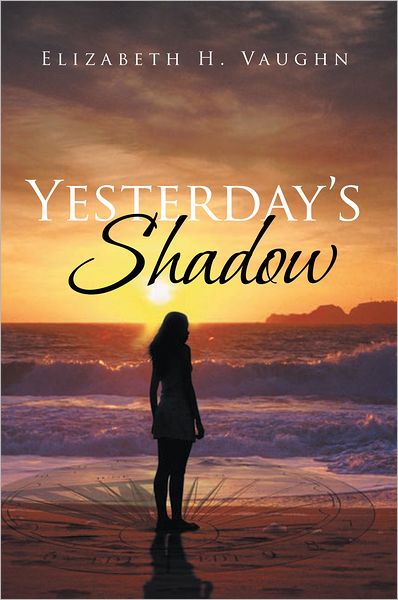 Yesterday's Shadow