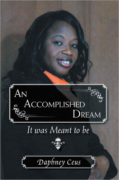 An Accomplished Dream: It was Meant to be