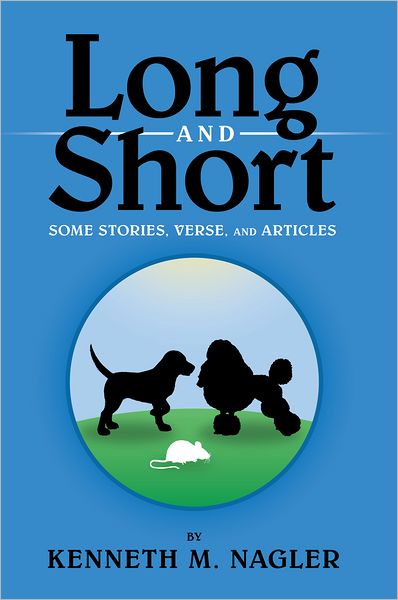 Long and Short: Some Stories, Verse, and Articles