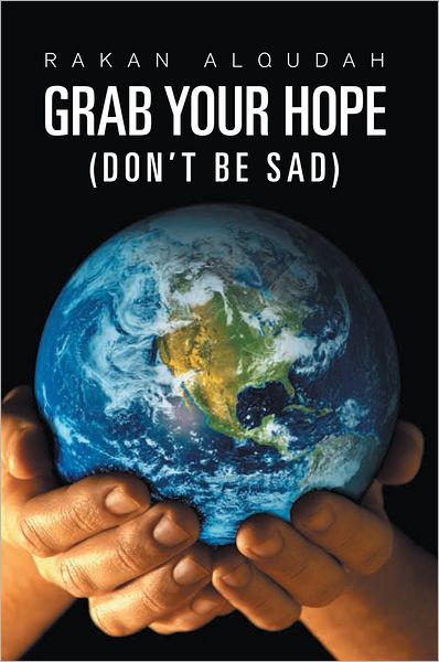 Grab Your Hope: (Don't Be Sad)