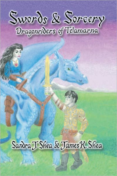 SWORDS AND SORCERY: Dragonriders of Telamarna