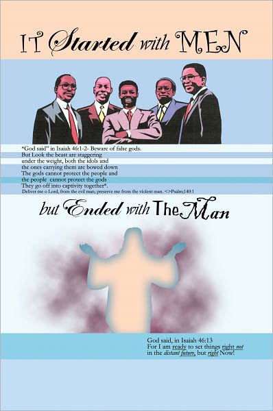 It Started with Men but Ended with the Man