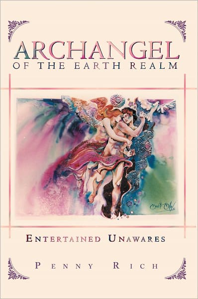 Archangel of the Earth Realm: Entertained Unawares